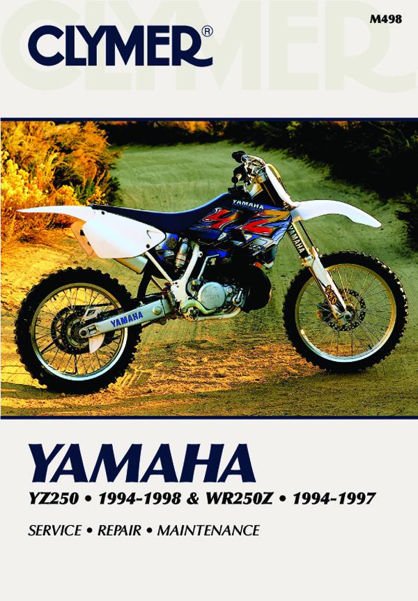 Yamaha YZ250 (1994-1998) & WR250Z (1994-1997) Motorcycle Service Repair Manual Yamaha YZ250 (1994-1998) & WR250Z (1994-1997) Motorcycle Service Repair Manual