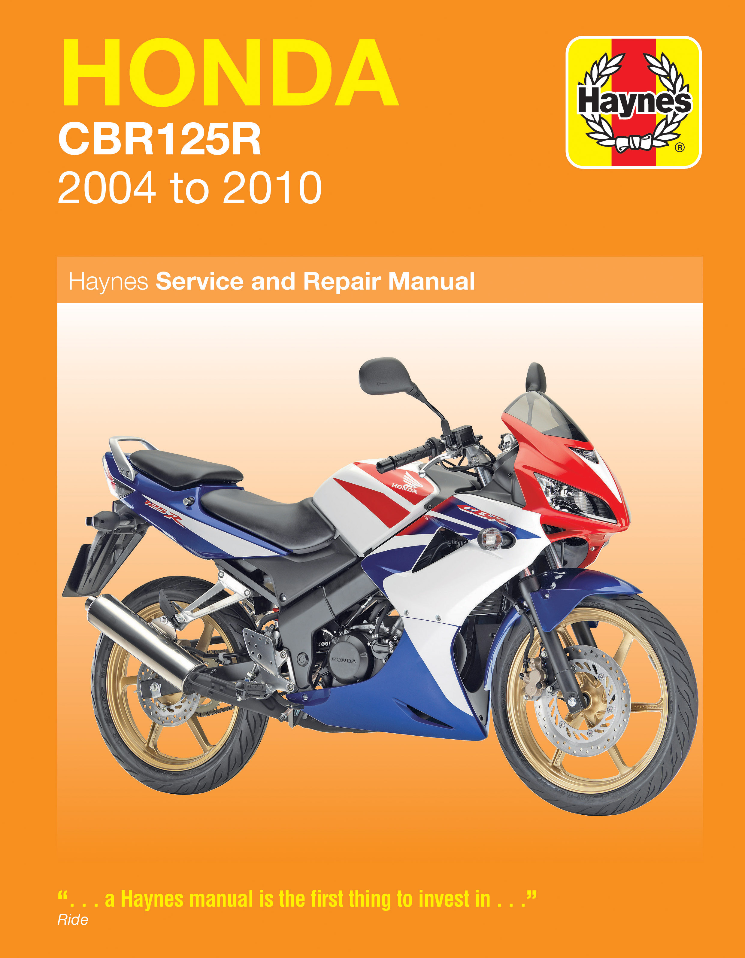 Honda CBR125R (04 - 10) Haynes Repair Manual Honda CBR125R (04 - 10) Haynes Repair Manual