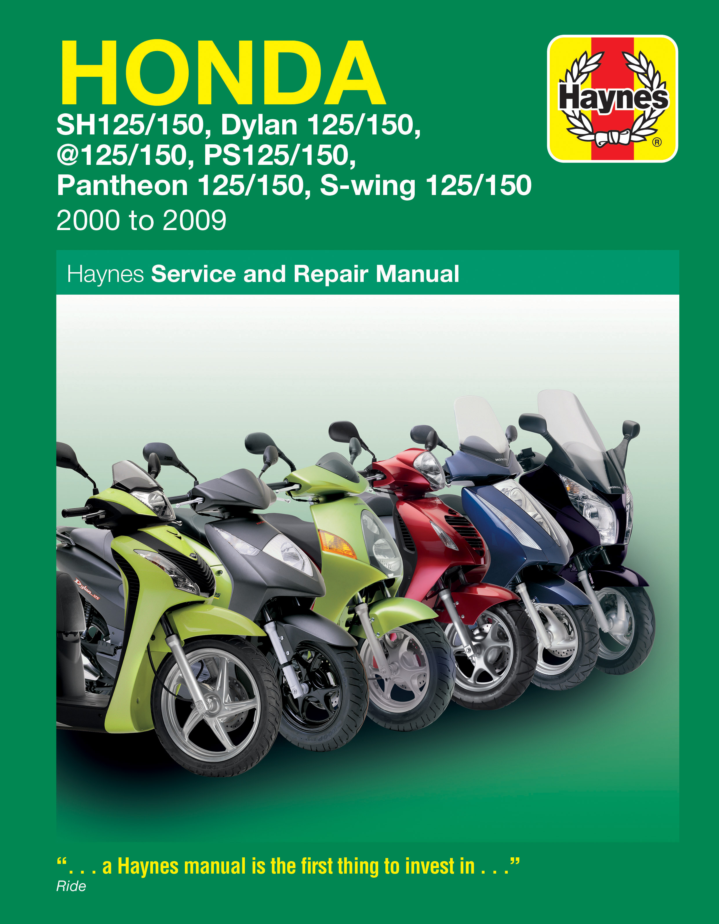 Honda 125 Scooters (SH, SES, NES, PES & FES 125) (00 - 09) Haynes Repair Manual Honda 125 Scooters (SH, SES, NES, PES & FES 125) (00 - 09) Haynes Repair Manual