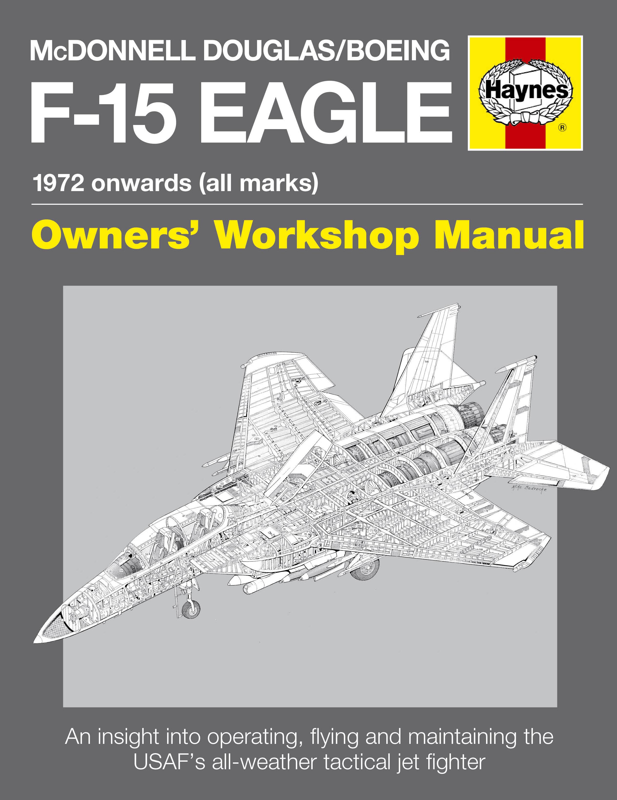 McDonnell Douglas/Boeing F15 Eagle Manual Haynes Publishing