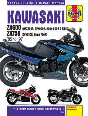 Kawasaki ZX600 (GPZ600R, GPX600R, Ninja 600R & RX) & ZX750 (GPX750R, Ninja 750R) Fours (85 - 97) Haynes Repair Manual