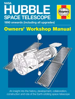 Nasa Hubble Space Telescope Owners' Workshop Manual
