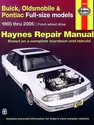 Buick, Oldsmobile & Pontiac full-size FWD (1985-2005) Haynes Repair Manual (USA)