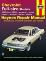 Chevrolet full-size V6 & V8 petrol, Impala, Caprice, Biscayne, Bel Air, Kingswood & Townsman (1969-1990) Haynes Repair Manual (USA)