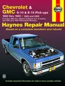 Chevrolet S-10 & GMC S-15 pick-ups (1982-1993) petrol. inc. S-10 Blazer & S-15 Jimmy (1983-1994) & Oldsmobile Bravada (1991-1994) Haynes Repair Manual (USA)