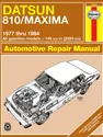 Datsun 810 & Maxima Sedan, Wagon & Coupe petrol (1977-1984) Haynes Repair Manual (USA)