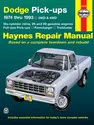 Dodge Ramcharger & Trailduster full-size pick-ups (1974-1993) Haynes Repair Manual (USA)