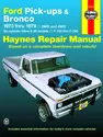 Ford pick-ups F-100-F-350 & Bronco (1973-1979) Haynes Repair Manual (USA)
