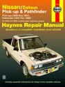 Nissan/Datsun Pick-up & Pathfinder (80-97) covering 2WD & 4WD petrol Pick-up (80-97) Pathfinder (87-95) Haynes Repair Manual (USA)