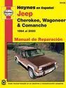 Jeep Cherokee, Wagoneer y Comanche Haynes Manual de Reparación: 1984 al 2000 Haynes Repair Manual (edición española)