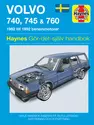 Volvo 740, 745 and 760 (1982 - 1992) Haynes Repair Manual (svenske utgava)