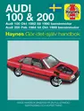 Audi 100 and 200 (1982 - 1990) Haynes Repair Manual (svenske utgava)