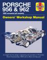 Porsche 956 and 962 Owners' Workshop Manual