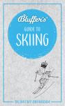 Bluffer's Guide To Skiing