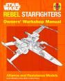 Star Wars Rebel Starfighters Owners' Workshop Manual