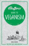 Bluffer's Guide To Veganism