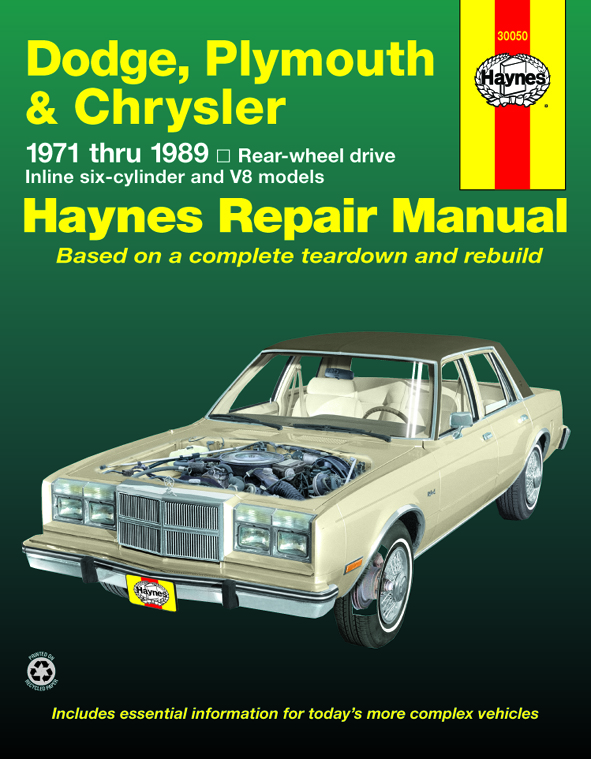 Dodge, Plymouth, & Chrysler RWD 6 cylinder & V8 (71-89) Haynes Repair Manual