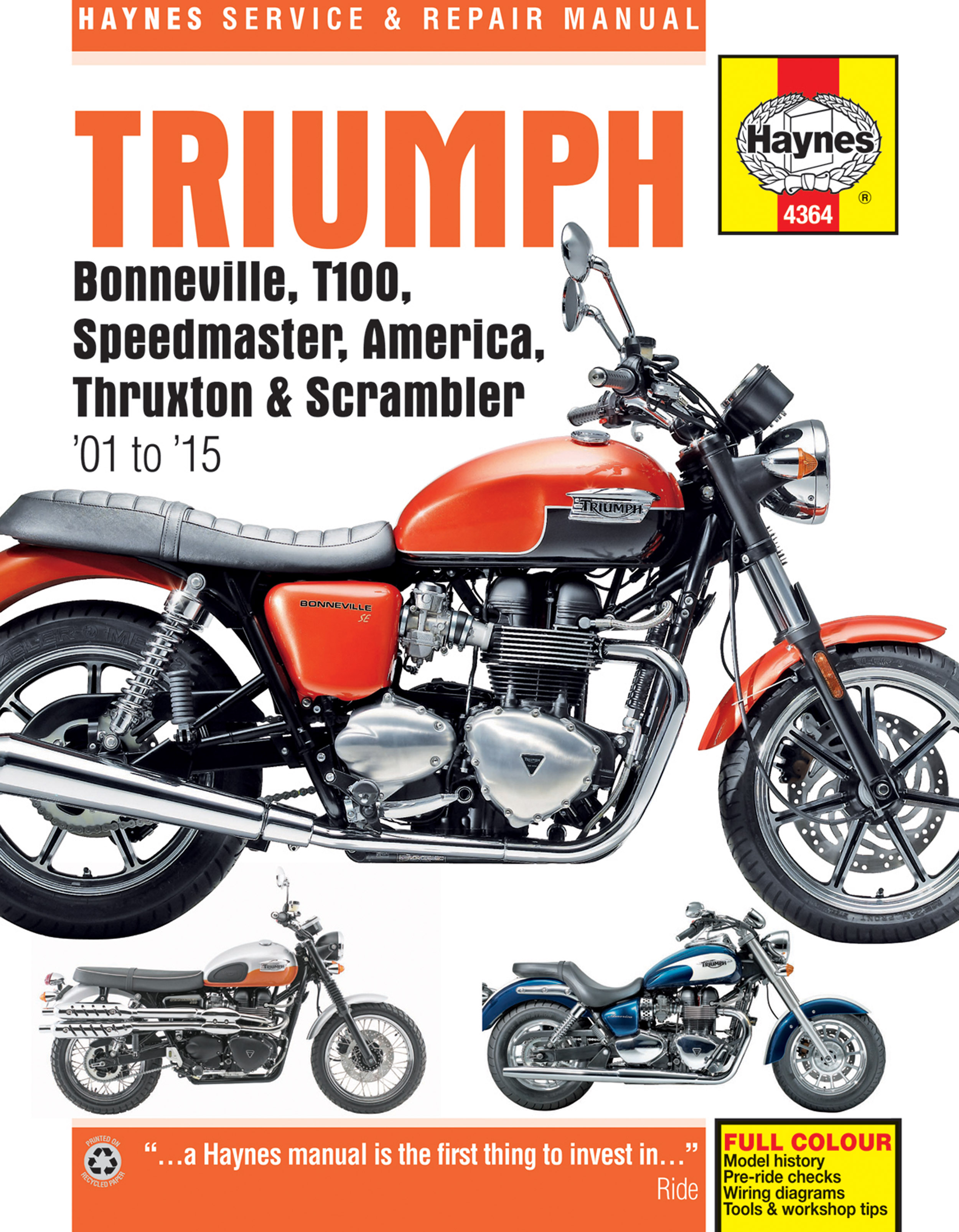 Triumph Bonneville, T100, Speedmaster, America, Thruxton & Scrambler (01-15) Haynes Repair Manual (See specific years covered)