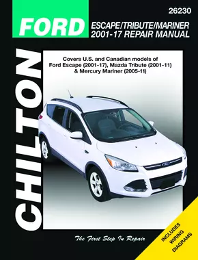 Ford Escape/Tribute/Mariner (2001-17) covering Ford Escape, Mazda Tribute (2001-12) & Mercury Mariner (2005-11) Chilton Repair Manual (USA)