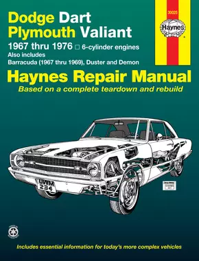 Dodge Dart & Plymouth Valiant covering Dodge Dart, Demon, Plymouth Valiant, Duster with 6 cylinder engines (67-76) & Barracuda (67-69) Haynes Repair Manual
