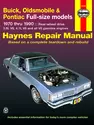 Buick, Oldsmobile & Pontiac full-size RWD Gas (70-90) Haynes Repair Manual