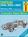 Datsun 240Z (70-73), 260Z (74-75) & 280Z (76-78) Haynes Repair Manual
